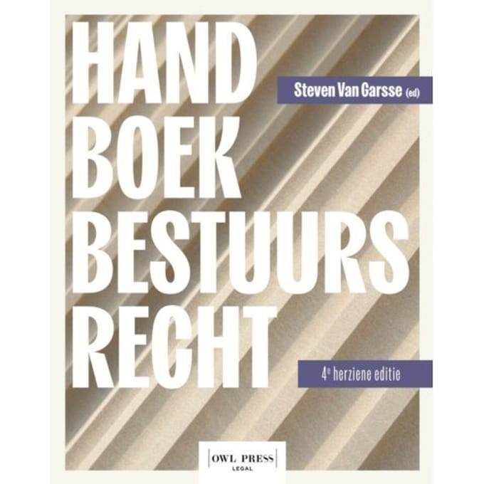 Handboek Bestuursrecht - Steven Van Garsse