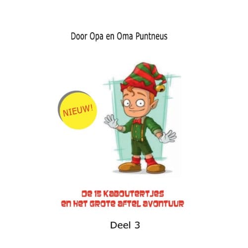 De 15 Kaboutertjes - Opa En Oma Puntneus