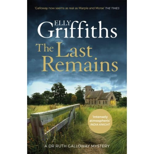 The Last Remains - The Dr Ruth Galloway Mysteries - Elly Griffiths