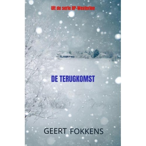 De Terugkomst - Geert Fokkens