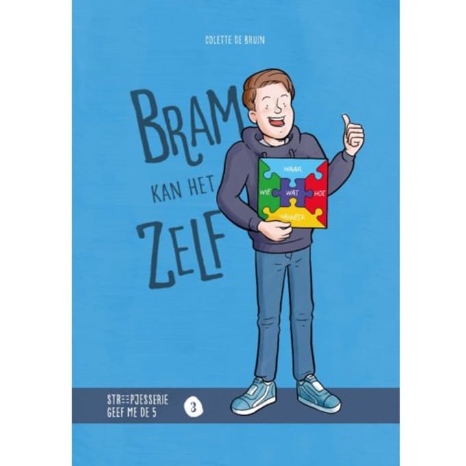 Bram Kan Het Zelf - Streepjesserie Geef Me De 5 - Colette de Bruin
