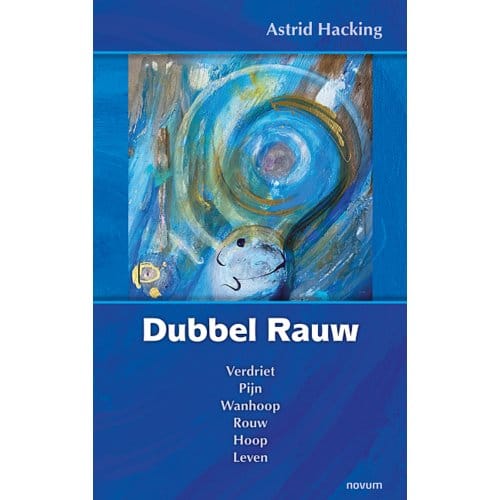 Dubbel Rauw - Astrid Hacking