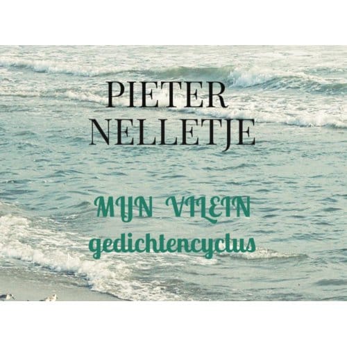 Mijn Vilein - Pieter Nelletje