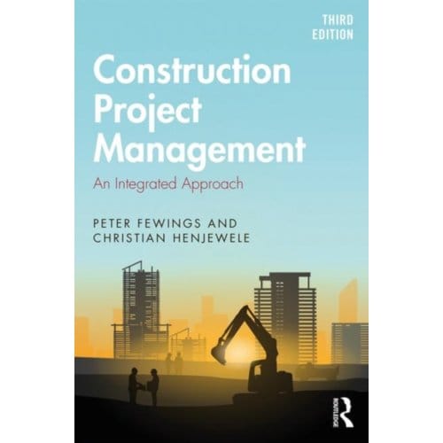 Construction Project Management - Fewings, Peter
