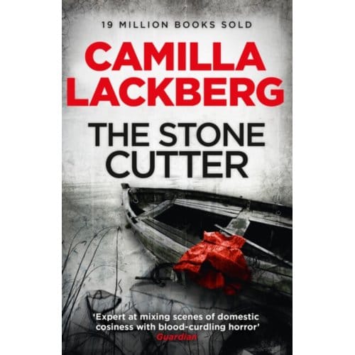 The Stonecutter - Patrik Hedstrom And Erica Falck - Camilla Lackberg
