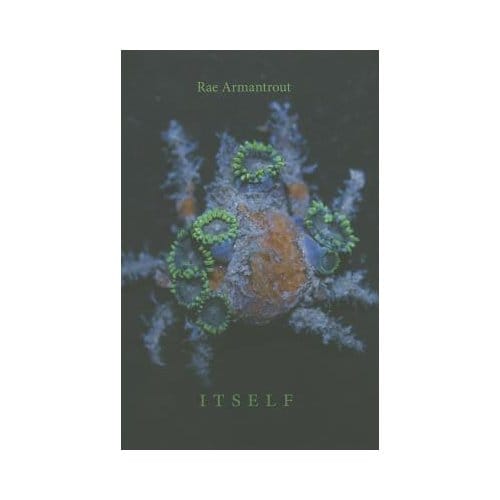 Itself - Rae Armantrout