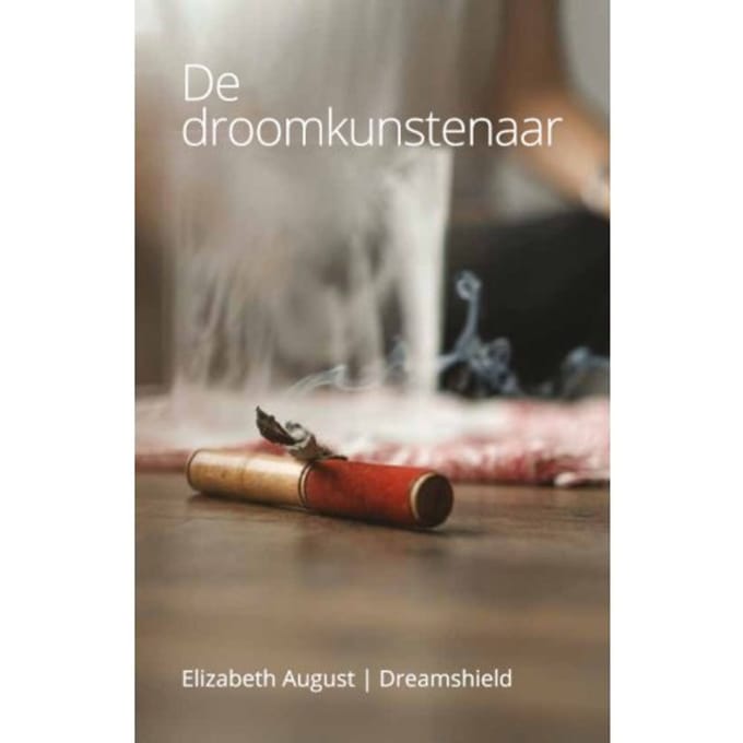 De Droomkunstenaar - Elizabeth August Dreamshield
