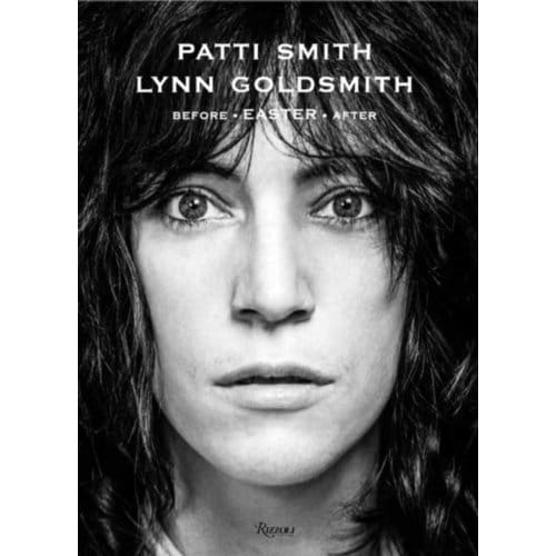 Patti Smith: Before Easter After - Patti Smith