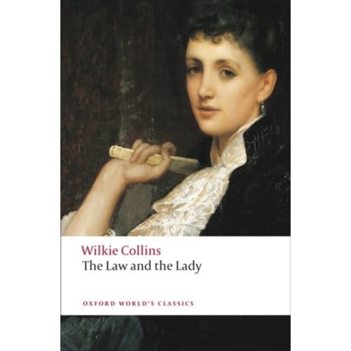 The Law And The Lady - Oxford World's Classics - Wilkie Collins