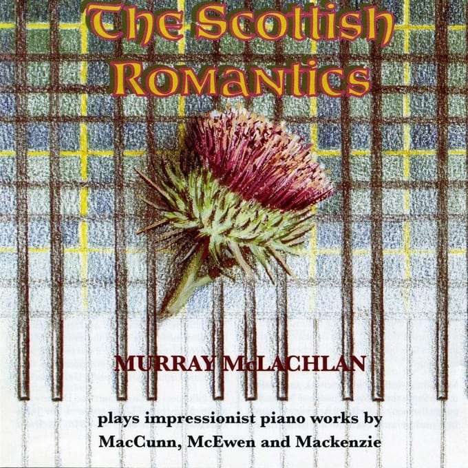 Murray McLachlan - The Scottish Romantics (CD)