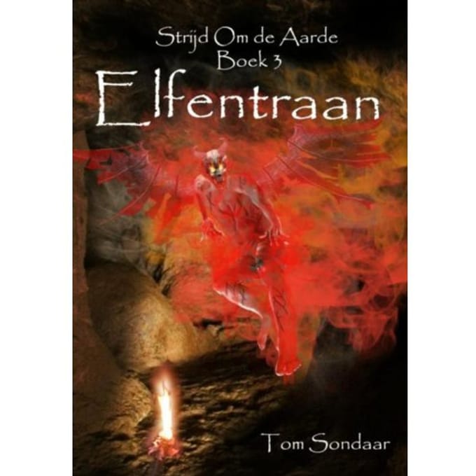 Elfentraan - Strijd Om De Aarde - Tom Sondaar