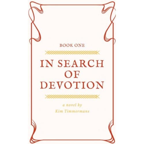 In Search Of Devotion - Kim Timmermans