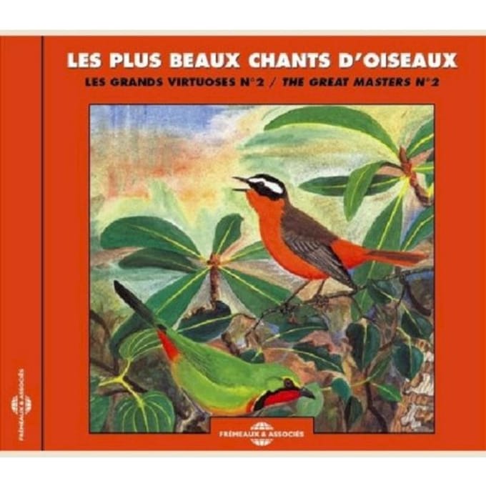 Les Grands Virtuoses No. 2. Les Plus Beaux Chants - Sons De La Nature