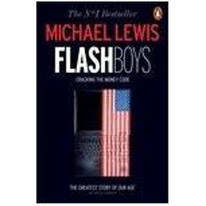 Flash Boys - Michael Lewis