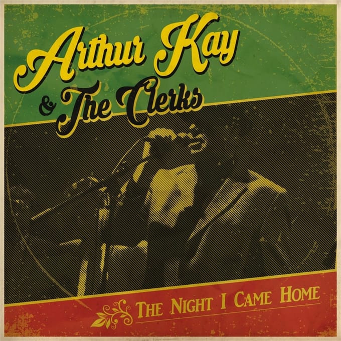 Arthur Kay & The Clerks - The Night I Came Home (2 CD)