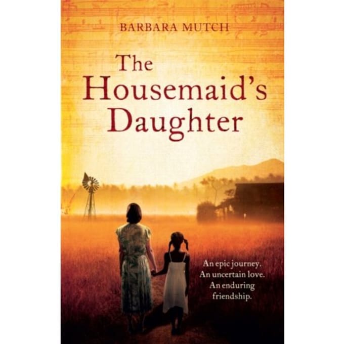 Housemaid's Daughter - Barbara Mutch