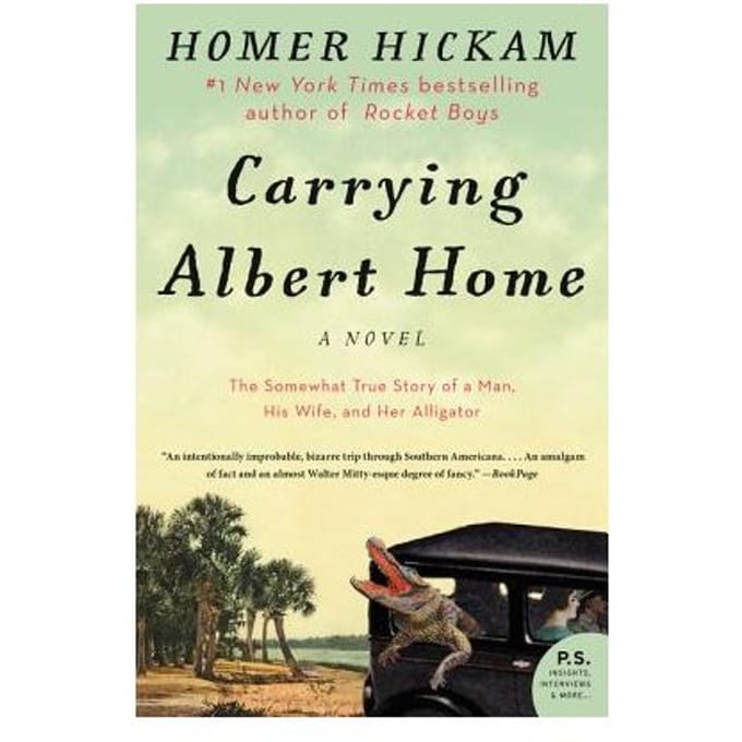 Carrying Albert Home - Homer Hickam