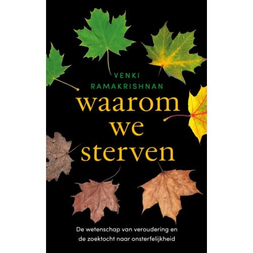 Waarom We Sterven - Venki Ramakrishnan