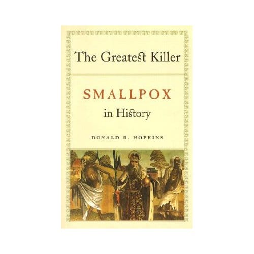 The Greatest Killer - Donald R., M.D. Hopkins