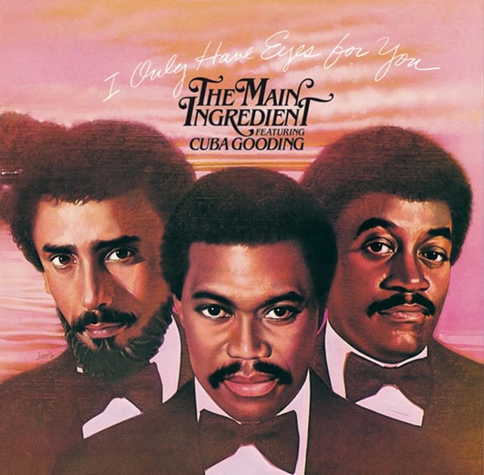 The Main Ingredient Feat. Cuba Gooding - I Only Have Eyes For You (CD)
