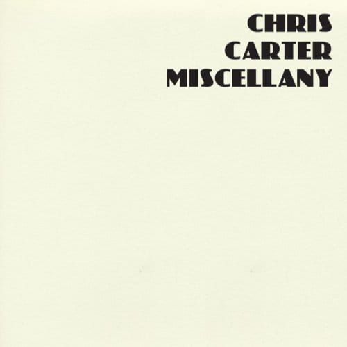 Miscellany Box Set - Chris Carter