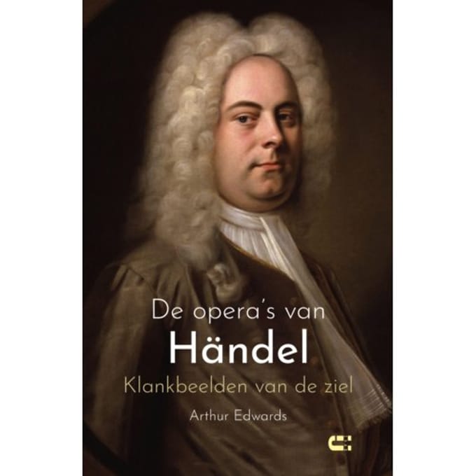 De Opera's Van Händel - Arthur Edwards
