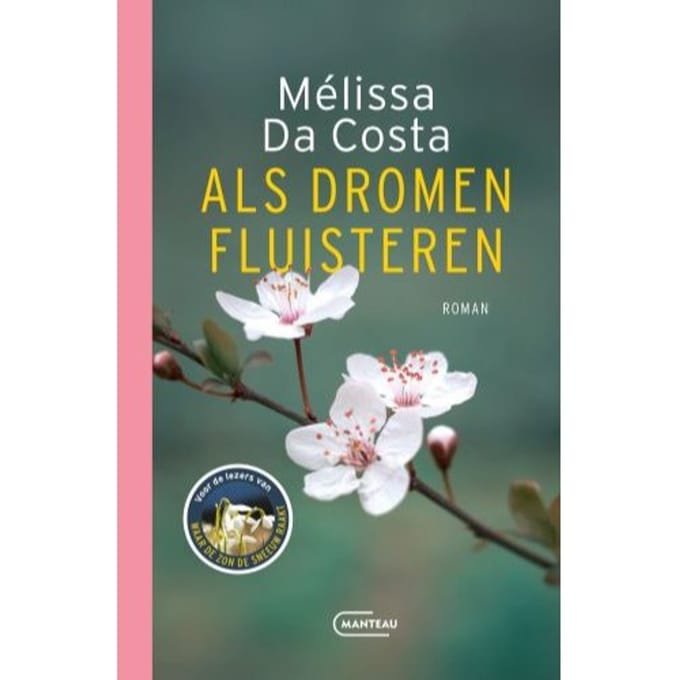 Als Dromen Fluisteren - Mélissa Da Costa