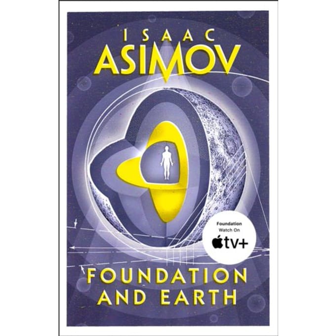 Foundation And Earth - The Foundation Series: Sequels - Isaac Asimov