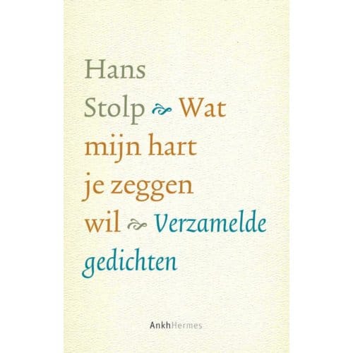 Wat Mijn Hart Je Zeggen Wil - Hans Stolp