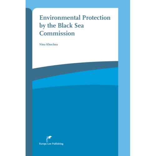 Environmental Protection By The Black Sea Commission - Nina Khuchua