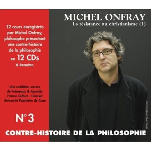 Contre-Histoire De La Philosophie Vol. 3 (La Resis - Michel Onfray