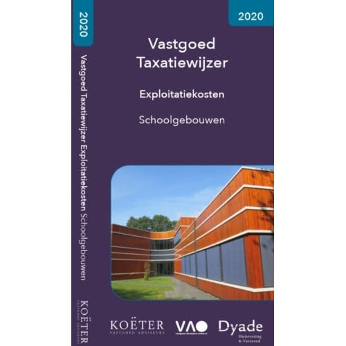 Vastgoed Taxatiewijzer Exploitatiekosten Schoolgebouwen / 2020 - Koeter Vastgoed Adviseurs