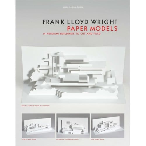 Frank Lloyd Wright Paper Models - Marc Hagan-Guirey