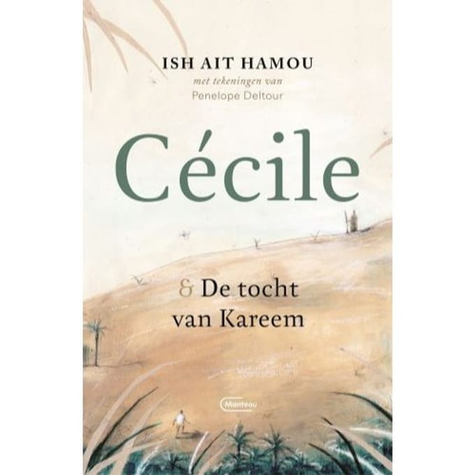 Cécile & De Tocht Van Kareem - Geïllustreerde Uitgave - Ish Ait Hamou