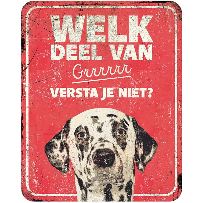 Waarschuwingsbord dalmatiër nl D&D Home