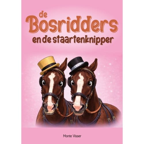De Bosridders En De Staartenknipper - Monte Visser