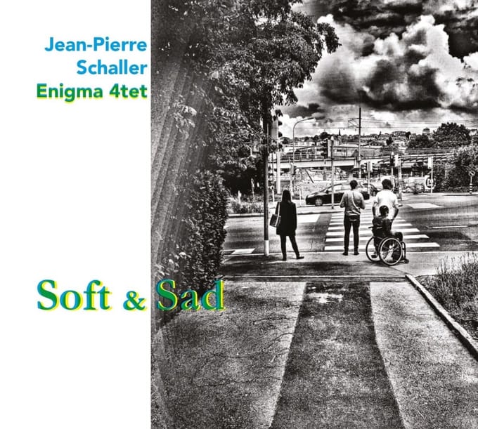 Jean-Pierre Schaller, Enigma 4tet - Soft & Sad