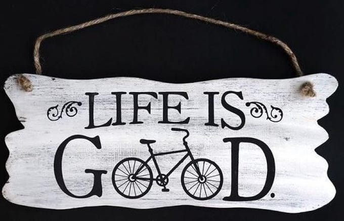 Tekstbord - Life Is Good