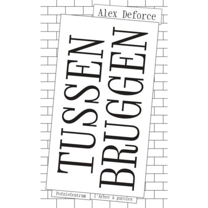 Tussenbruggen - Alex Deforce