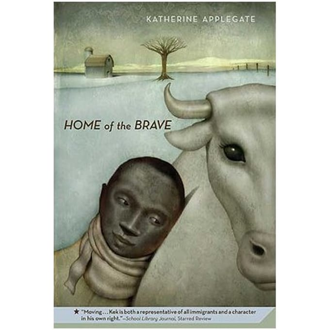 Home Of The Brave - KATHERINE APPLEGATE