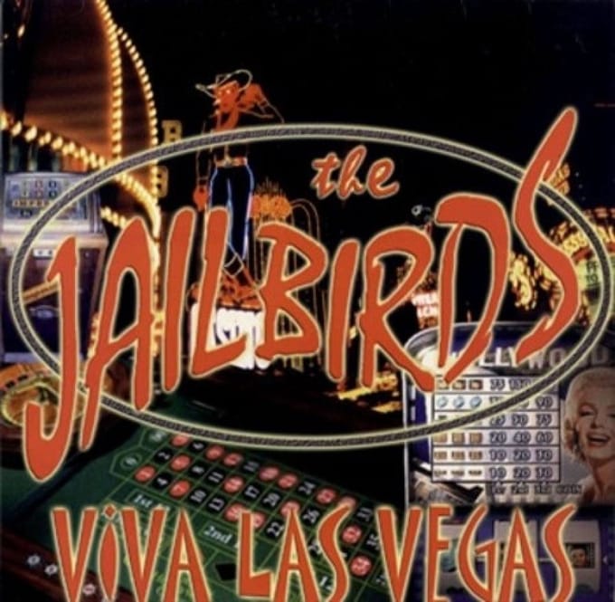 The Jailbirds - Viva Las Vegas (LP)