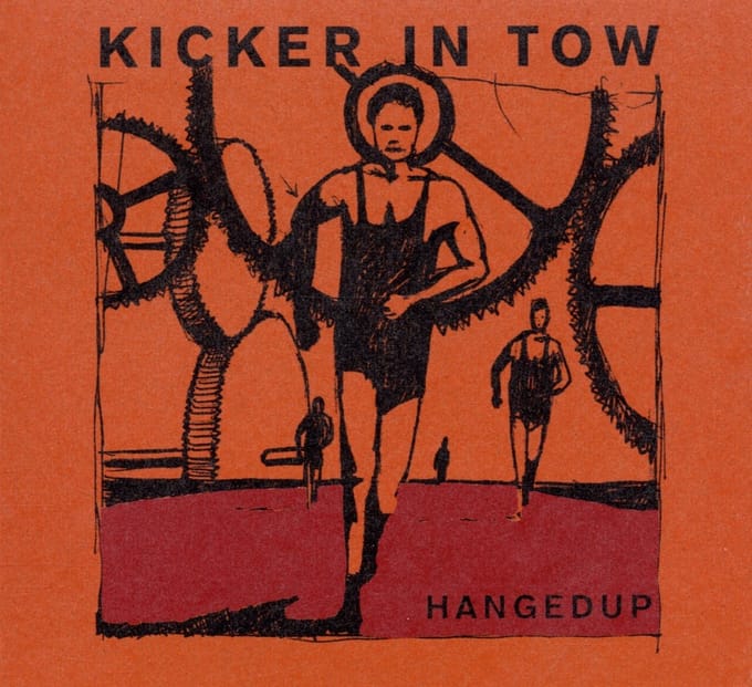 Hangedup - Kicker In Tow (CD)