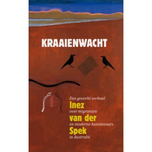 Kraaienwacht - Inez van der Spek
