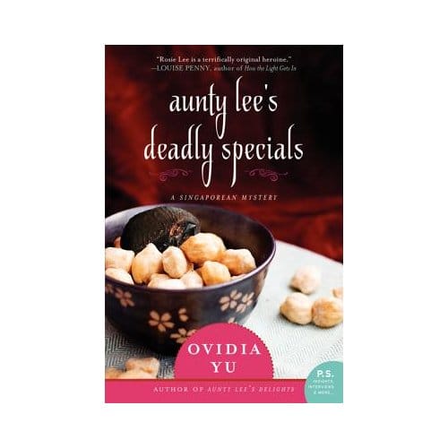 Aunty Lee's Deadly Specials - Ovidia Yu