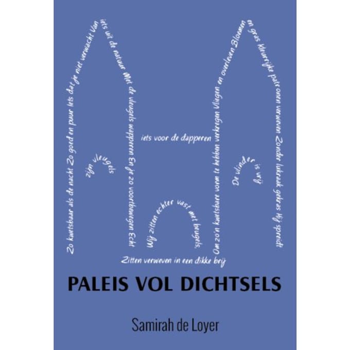Paleis Vol Dichtsels - Samirah De Loyer