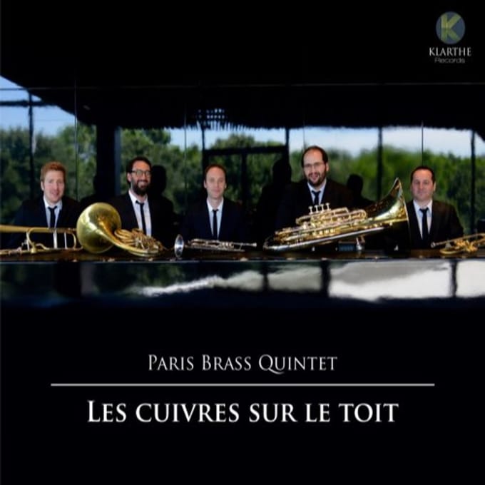 Les Cuivres Sur Le Toit - Paris Brass Quintet
