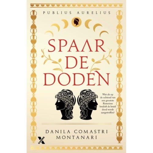 Spaar De Doden - Publius Aurelius - Danila Comastri Montanari