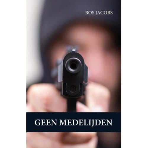 Geen Medelijden - Bos Jacobs
