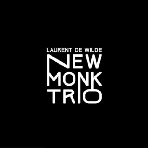 New Monk Trio - Laurent De Wilde - & Ray Lema-