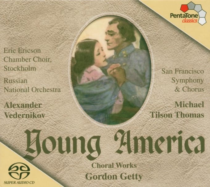 San Francisco Symphony Orchstra, Michael Tilson Thomas - Getty: Young America Choral Works (SACD)